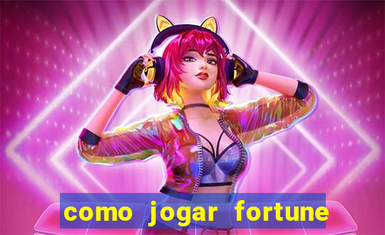 como jogar fortune tiger sem depositar